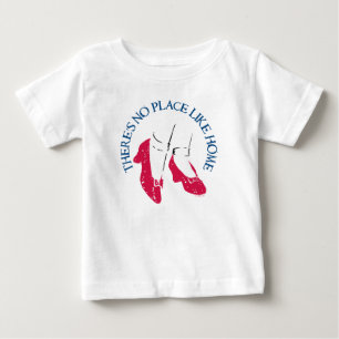 The Wizard Of Oz™   There's No Place Like Home™ T- Baby T-Shirt