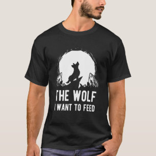 The Wolf I Want To Feed Corgi Howls At The Moon T-Shirt