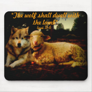 The wolf shall dwell with the lamb mouse mat