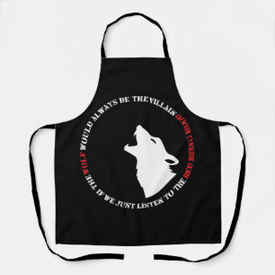 The wolf would always be the villain apron