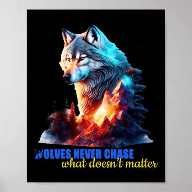 The Wolves Never Chase What Doesn’t  Poster (Front)