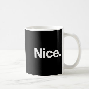 The Word Nice _ A Christmas Design That Says Nice  Coffee Mug