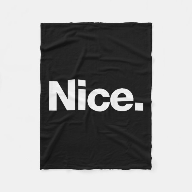 The Word Nice _ A Christmas Design That Says Nice  Fleece Blanket (Front)