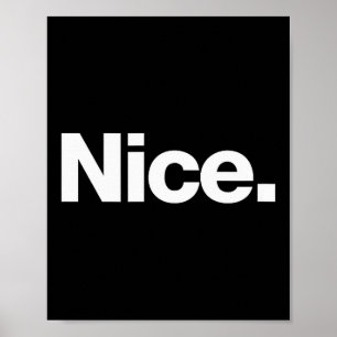 The Word Nice _ A Christmas Design That Says Nice Poster