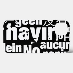 The word "No" in different languages iPhone 13 Case