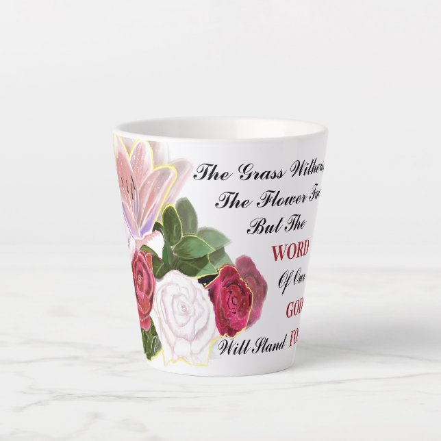 The Word Of God Will Stand Forever  Latte Mug (Front)