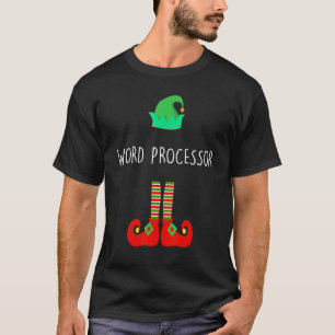 The Word Processor Elf Christmas Party Matching Fa T-Shirt