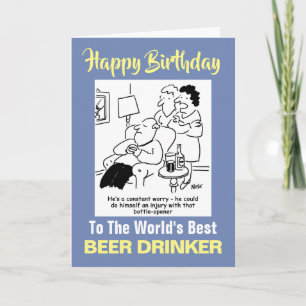 The Word's Best Beer Drinker - Happy Birthday Card