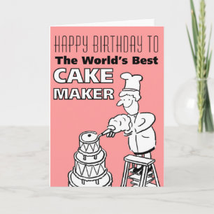 The Word's Best Cake maker - Happy Birthday Card