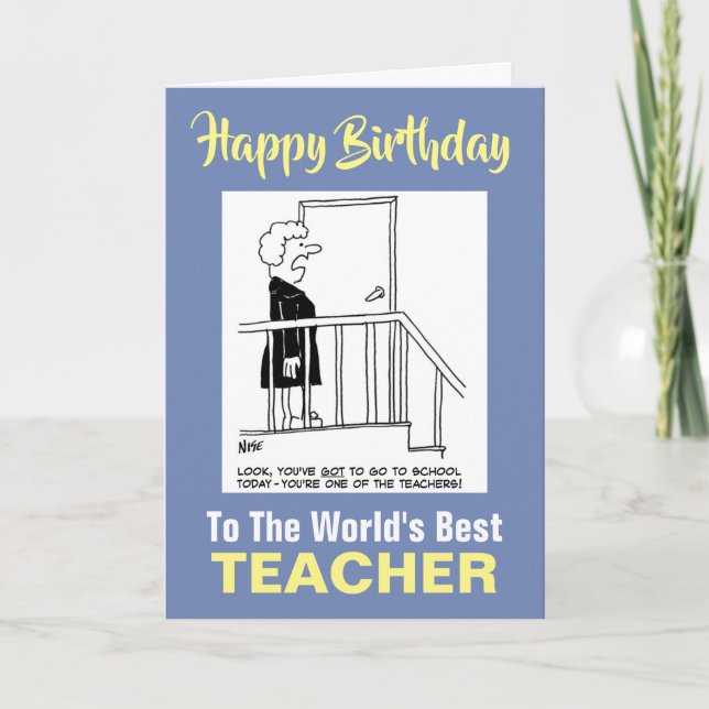 The Word's Best Teacher - Happy Birthday Card (Front)