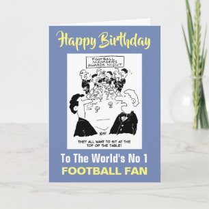 The Word's No 1 Football Fan - Happy Birthday Card