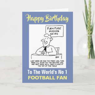 The Word's No 1 Football Fan - Happy Birthday Card