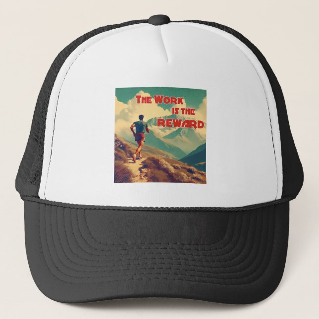 The Work Is The Reward Runner Mountains Trucker Hat (Front)