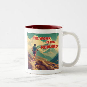 The Work Is The Reward Runner Mountains Two-Tone Coffee Mug