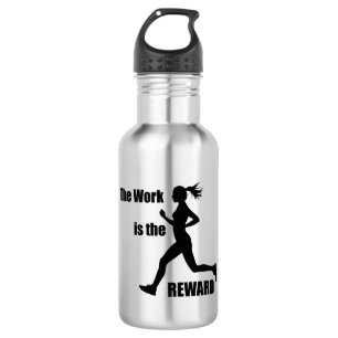 The Work Is The Reward Woman Runner 532 Ml Water Bottle