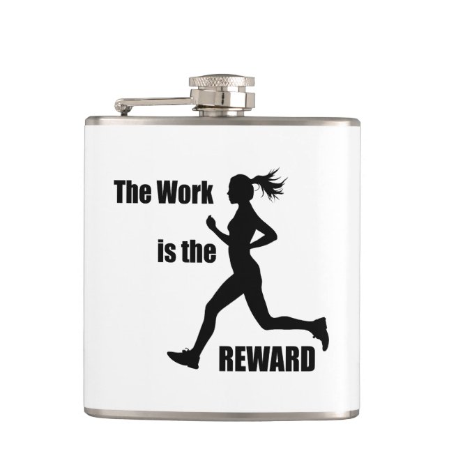 The Work Is The Reward Woman Runner Hip Flask (Front)