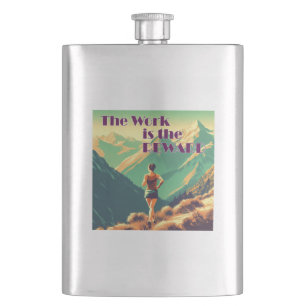 The Work Is The Reward Woman Runner Mountains Hip Flask