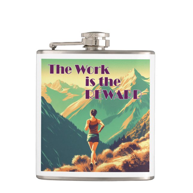 The Work Is The Reward Woman Runner Mountains Hip Flask (Front)