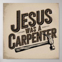 The Work of Christ, Jesus Was A Carpenter