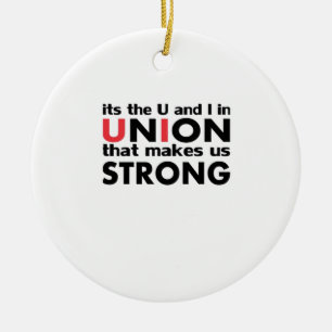 The Work Union That Makes Us Strong Classic Ceramic Tree Decoration