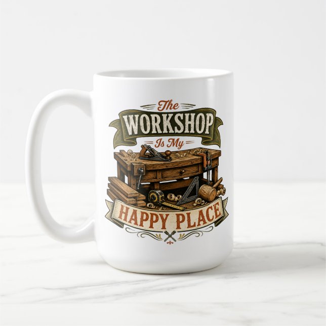 The Workshop Is My Happy Place Coffee Mug (Left)