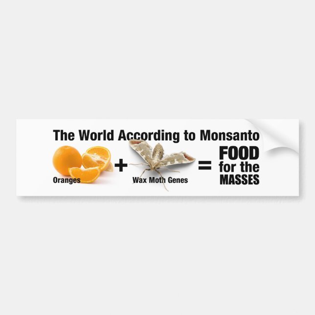 the World According to Monsanto Bumper Sticker (Front)