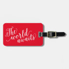 The World Awaits in Red | Luggage Tag