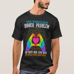The World Has Bigger Problem Than Boys Who Kiss Bo T-Shirt