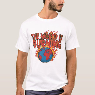 THE WORLD IS BURNING - Global Crisis Grunge Tee