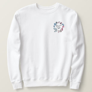 The world is your oyster frocket sweatshirt