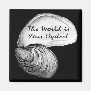 The World is Your Oyster Magnet
