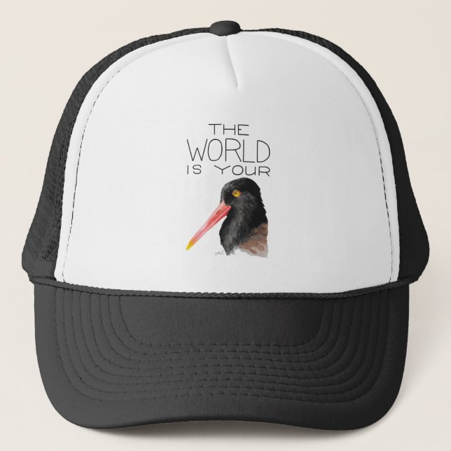 The World is Your Oystercatcher  Trucker Hat (Front)