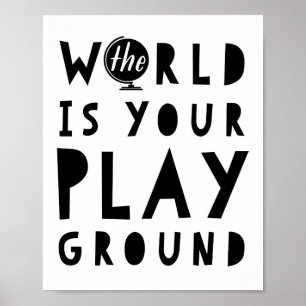 The world is your playground nursery poster