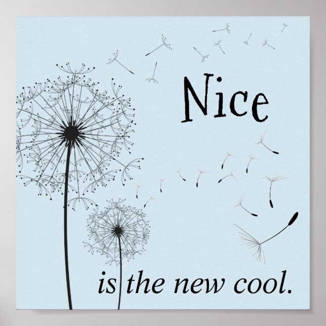 The World Needs a Little Nice (Poster) Poster (Front)