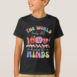 The World Needs All Kinds Of Minds Special Educati T-Shirt