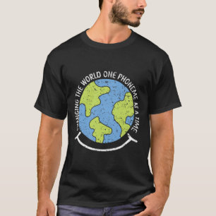 The World One Phoneme At A Time Dyslexia Awareness T-Shirt