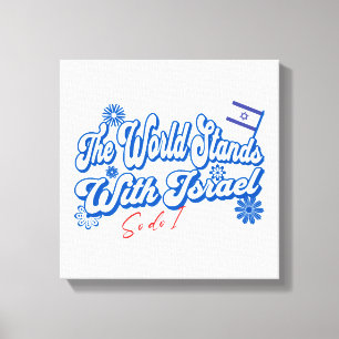 The World Stands With Israel, So do I  Israel Supp Canvas Print
