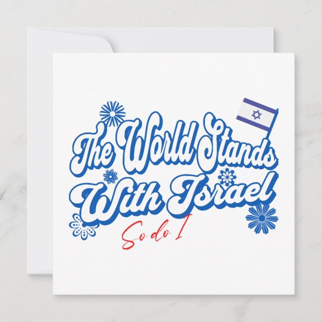 The World Stands With Israel, So do I  Israel Supp Invitation (Front)