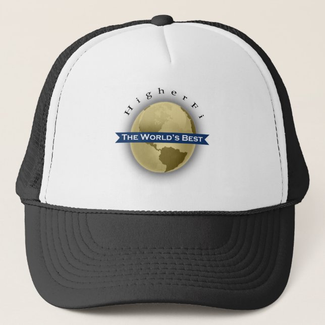 The World's Best by HigherFi Trucker Hat (Front)