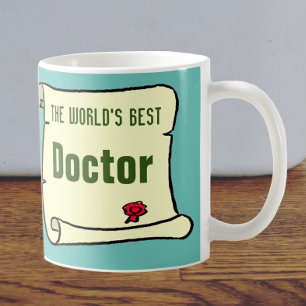 The World's Best Doctor. Coffee Mug