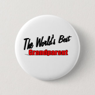 The World's Best Grandparent 6 Cm Round Badge