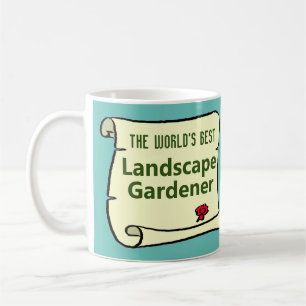 The World's Best Landscape Gardener. Coffee Mug