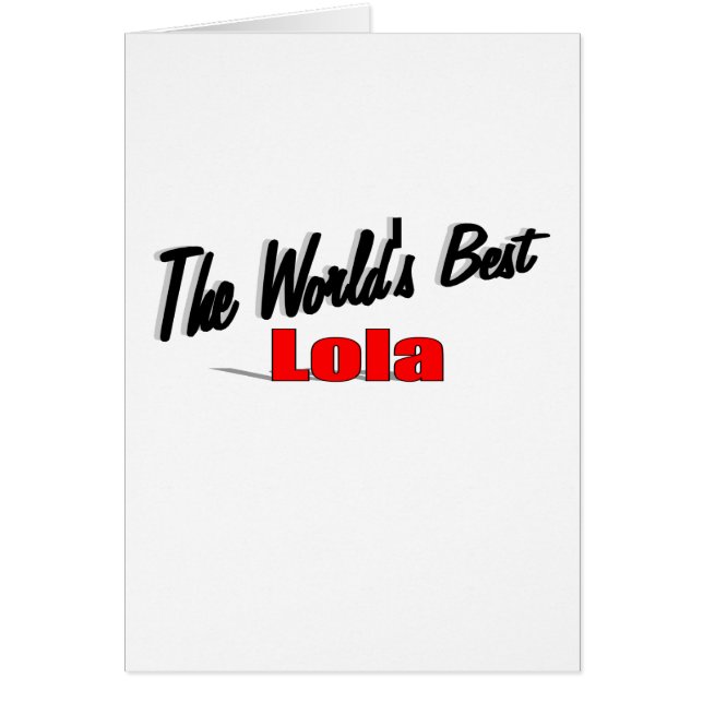 The World's Best Lola (Front)