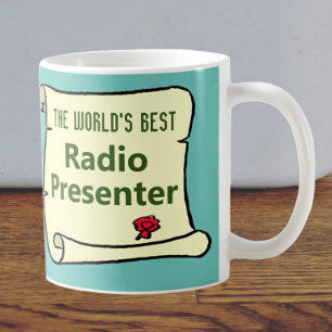 The World's Best Radio Presenter. Coffee Mug