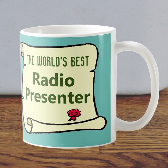 The World's Best Radio Presenter. Coffee Mug (Creator Uploaded)