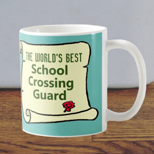The World's Best School Crossing Guard Coffee Mug