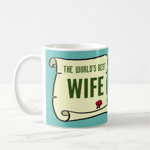 The World's Best Wife. Coffee Mug