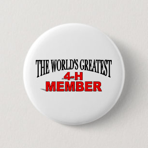 The World's Greatest 4-H Member 6 Cm Round Badge