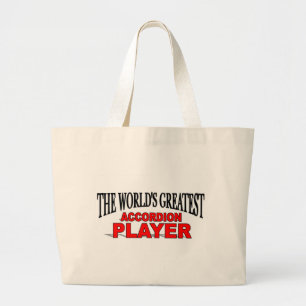 The World's Greatest Accordion Player Large Tote Bag