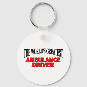 The World's Greatest Ambulance Driver Key Ring